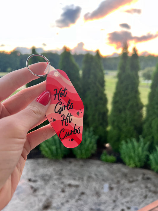 "Hot Girls Hit Curbs" Motel Style Keychain