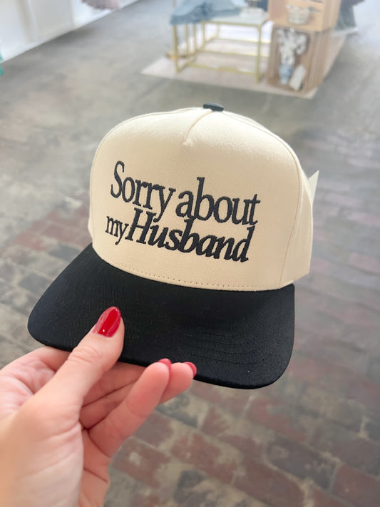 “Sorry About My Husband” Hat